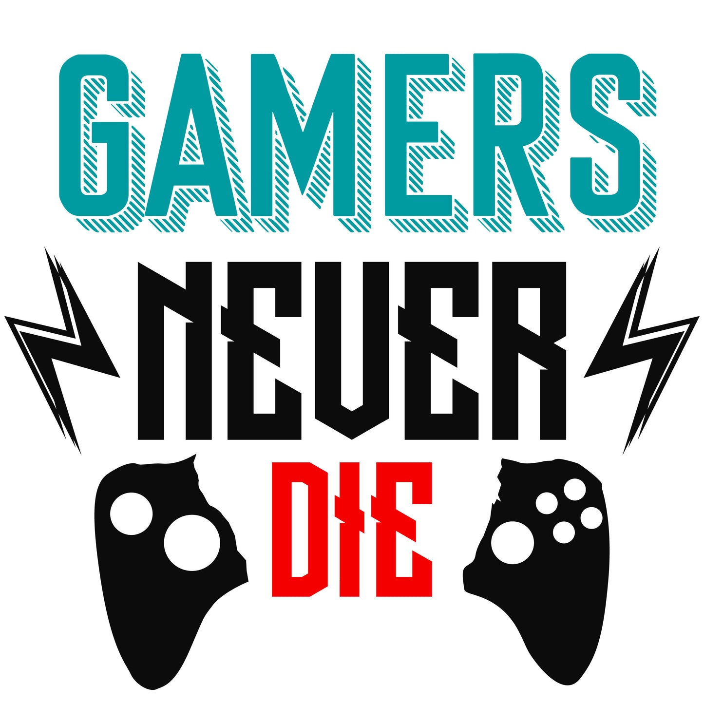 Gamers Never Die