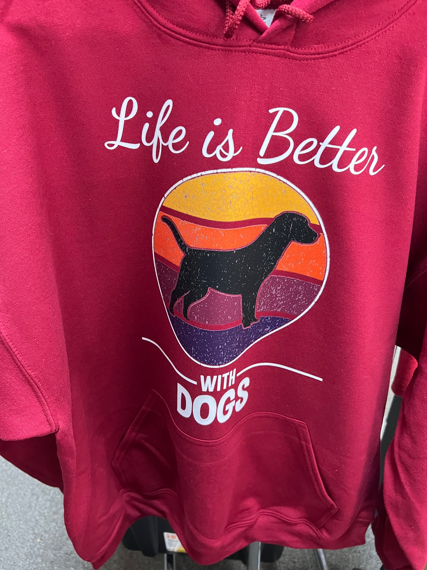 Life Is Better With Dogs Hoodie