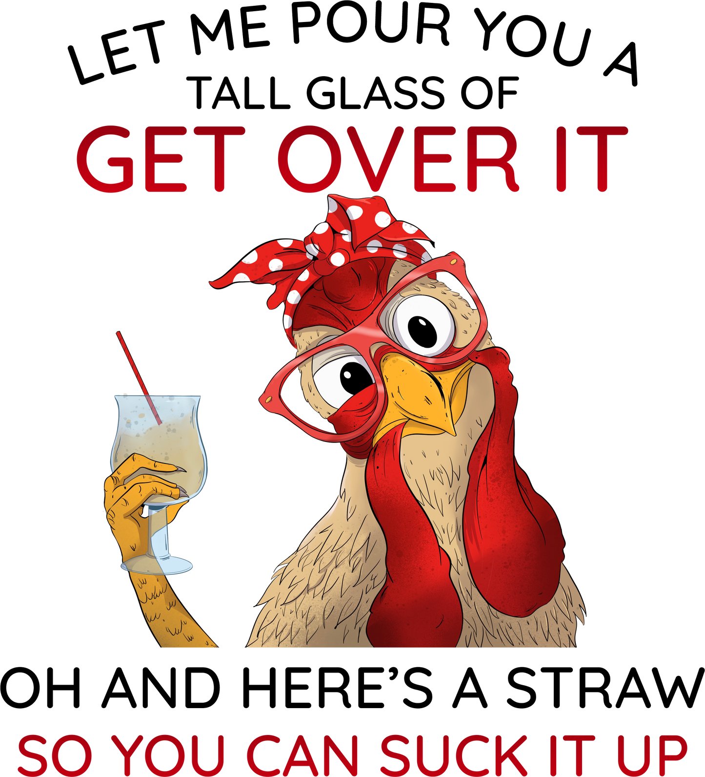 Get Over It Chicken