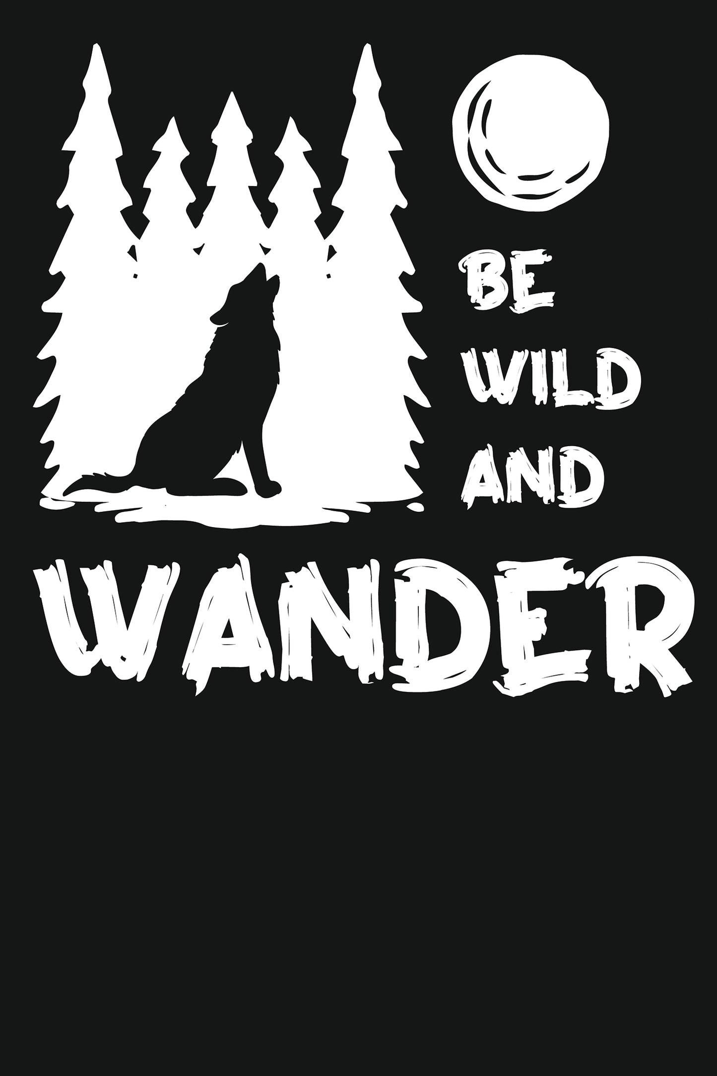 Be Wild & Wander
