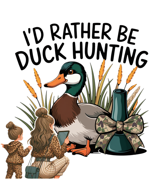 Id Rather Be Duck Hunting