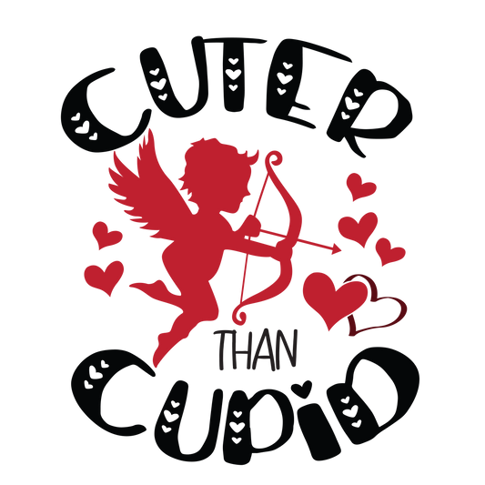 Cuter Than Cupid T- Shirt