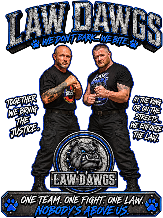 GOSCW - Law Dawgs , Got Your Six Shirts