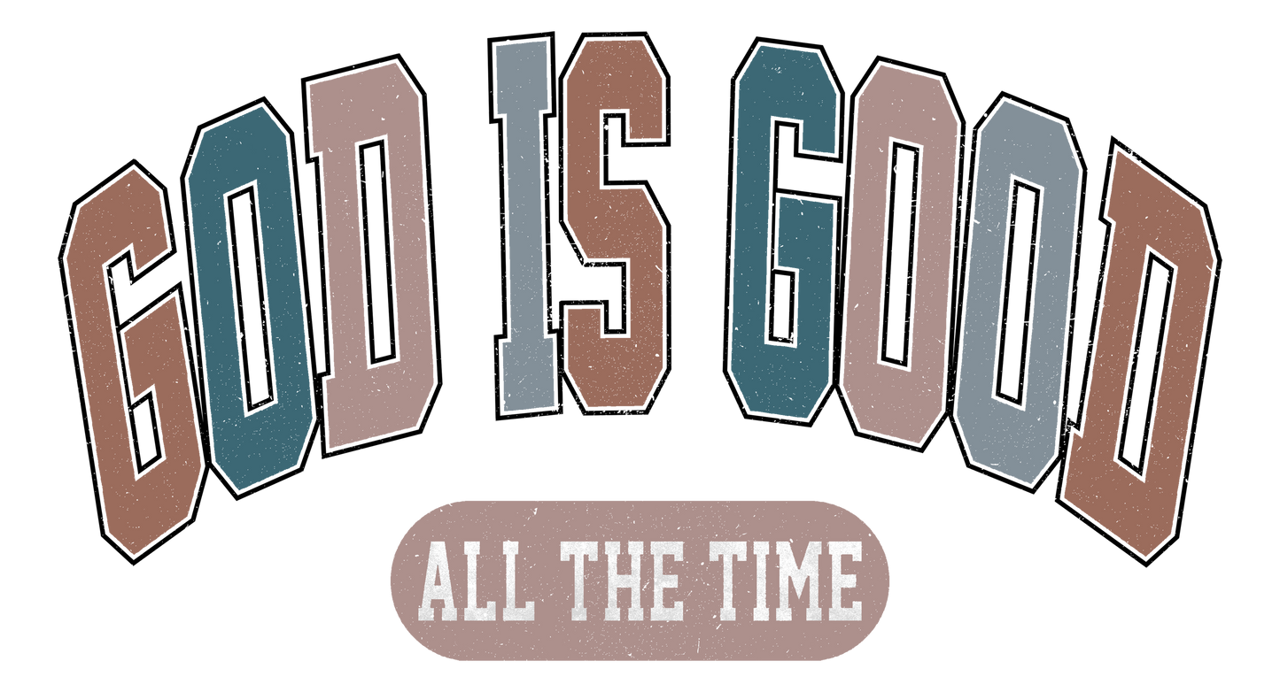 God Is Good T- Shirt