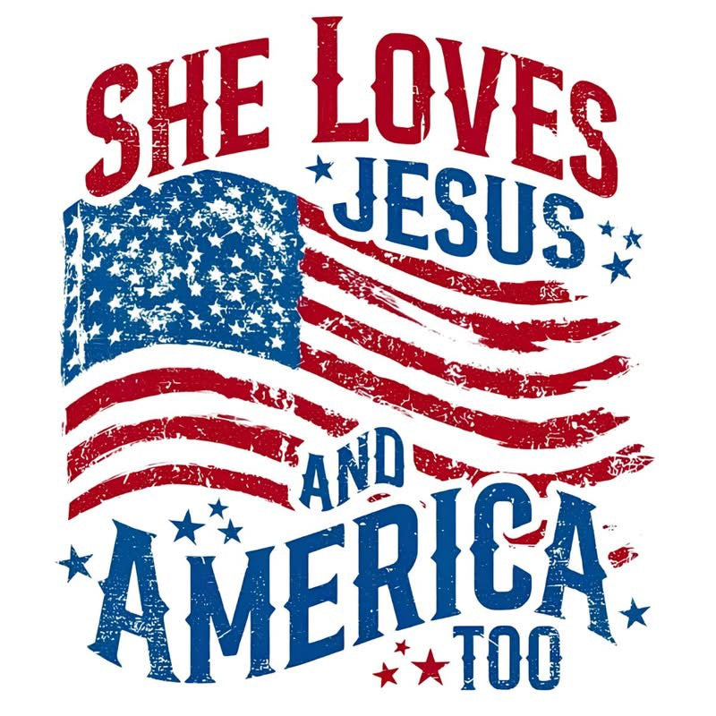 She Loves Jesus & America Too T-Shirt Collection