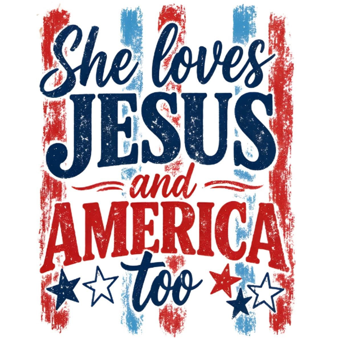 She Loves Jesus & America Too T-Shirt Collection