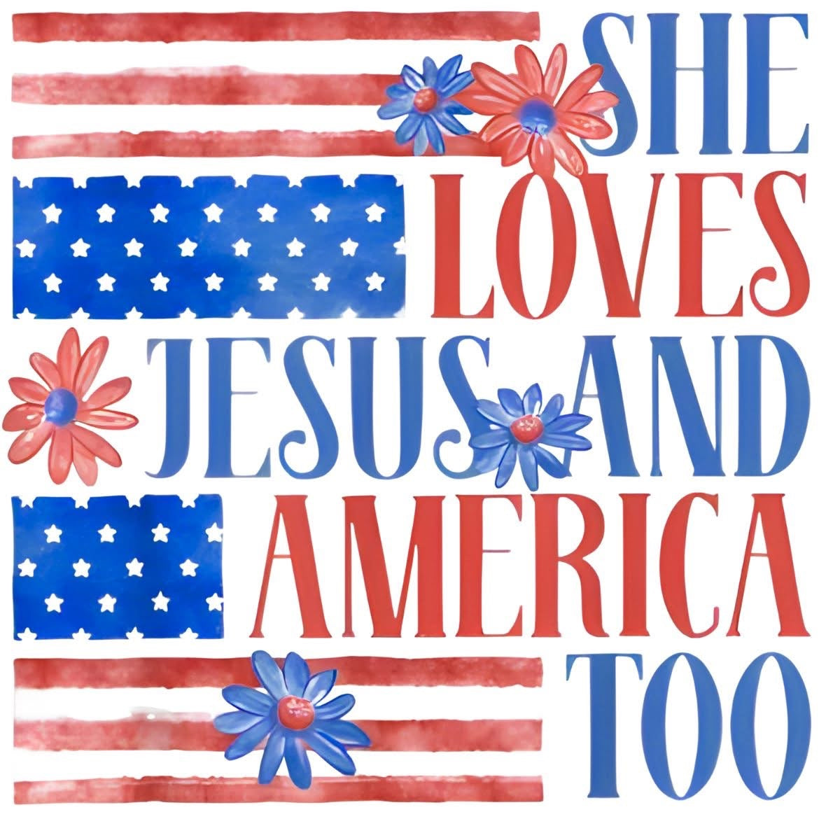 She Loves Jesus & America Too T-Shirt Collection