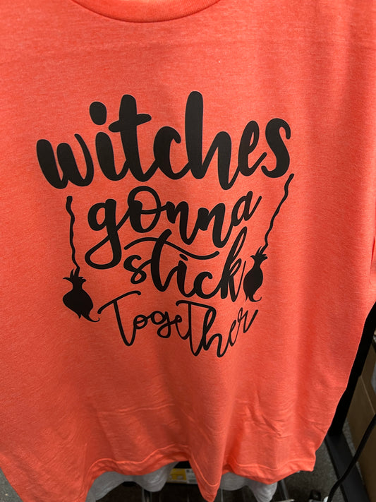 Witches Gonna Stick Together T Shirt