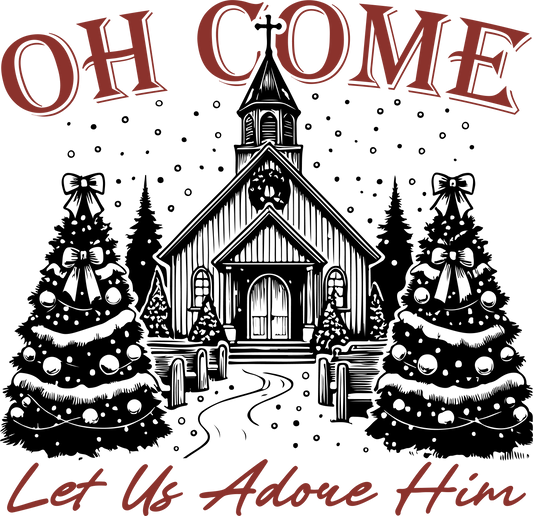 Oh Come Let Us Adore Him Tshirt