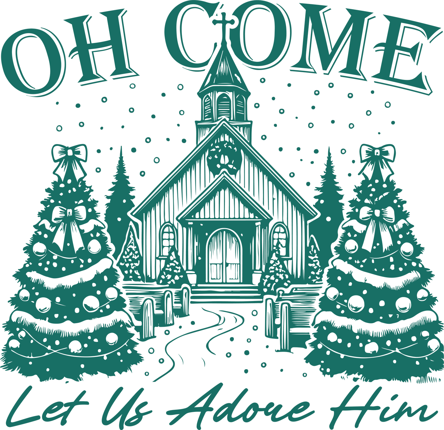 Oh Come Let Us Adore Him Tshirt