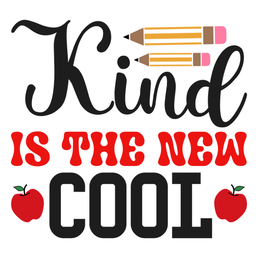 Kind Is The NEW Cool T-Shirt
