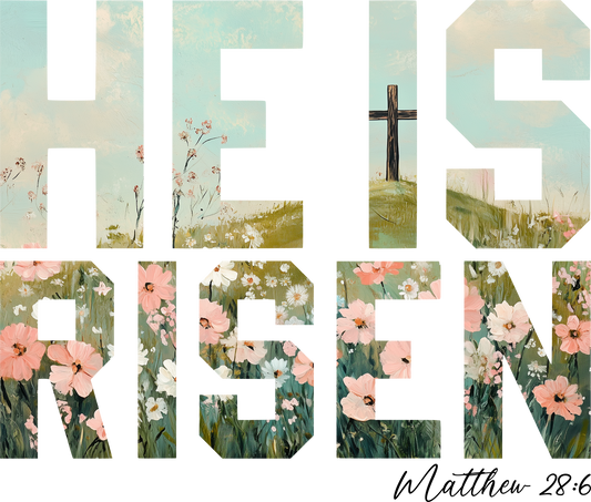 He Is Risen Easter- Matthew T- Shirt